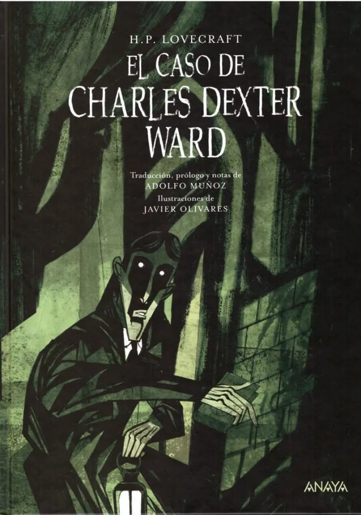 Relatos de H.P. Lovecraft que debes leer antes de morir. 3 El caso de charles dexter ward